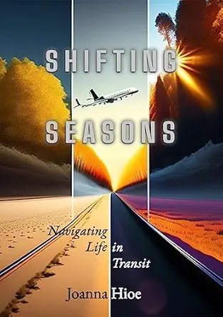 Cover of Shifting Seasons: Navigating Life in Transit